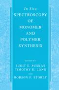 In Situ Spectroscopy of Monomer and Polymer Synthesis