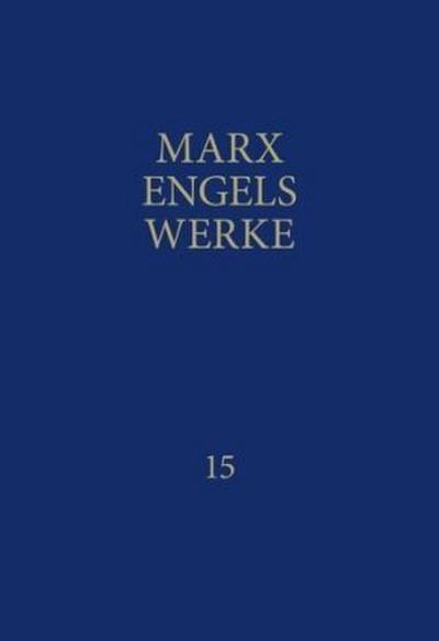 MEW / Marx-Engels-Werke Band 15