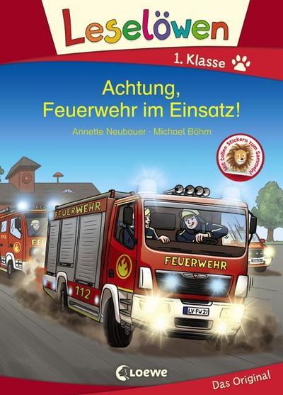 Achtung, Feuerwehr im Einsatz!