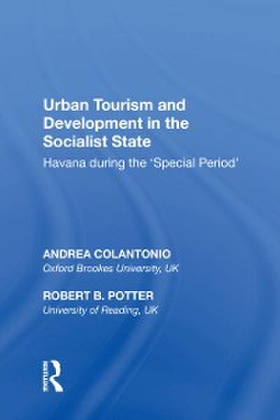 Urban Tourism and Development in the Socialist State