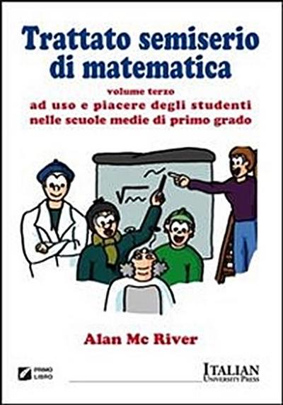 Trattato semiserio di matematica - vol. 3