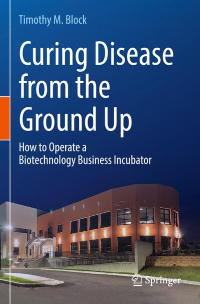 Curing Disease from the Ground Up