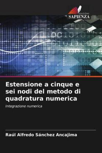 Estensione a cinque e sei nodi del metodo di quadratura numerica