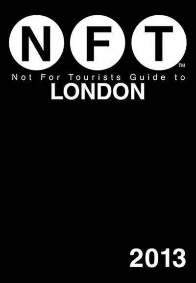 Not for Tourists Guide to London