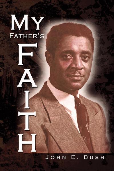 My Father’s Faith