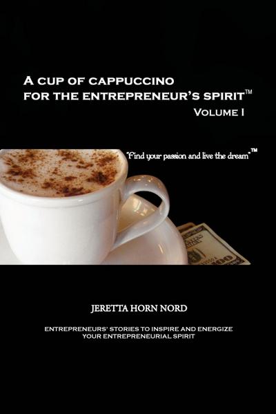 A Cup of Cappuccino for the Entrepreneur’s Spirit