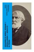 Gesammelte Werke: Romane + Erzählungen + Gedichte in Prosa