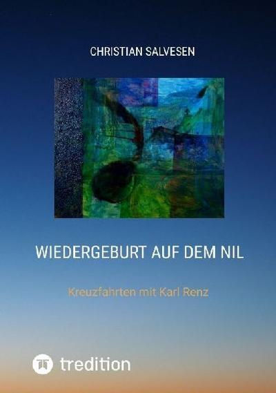 Wiedergeburt auf dem Nil