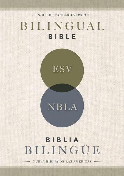 Esv/Nbla, Bilingual Bible, Softcover / Esv/Nbla, Biblia Bilingüe, Tapa Rústica