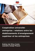 Coopération université-entreprise : relations entre les établissements d’enseignement supérieur et les entreprises