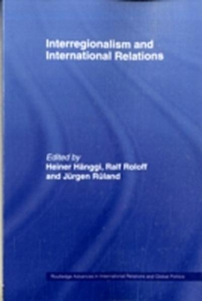 Interregionalism and International Relations