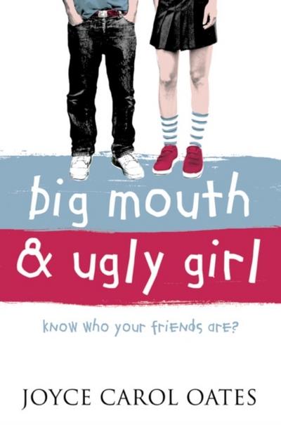 Big Mouth & Ugly Girl