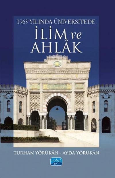 1963 Yilinda Üniversitede Ilim ve Ahlak