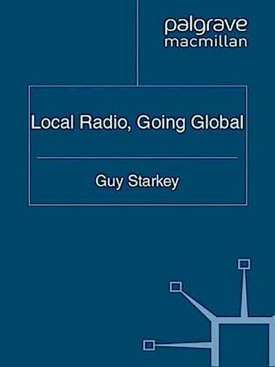 Local Radio, Going Global