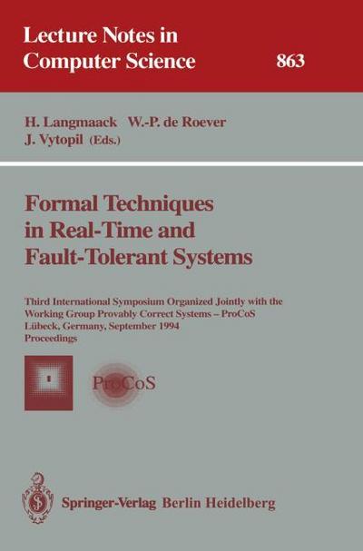Formal Techniques in Real-Time and Fault-Tolerant Systems