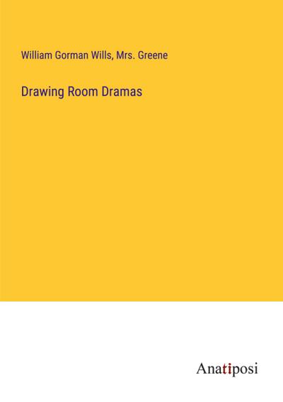 Drawing Room Dramas