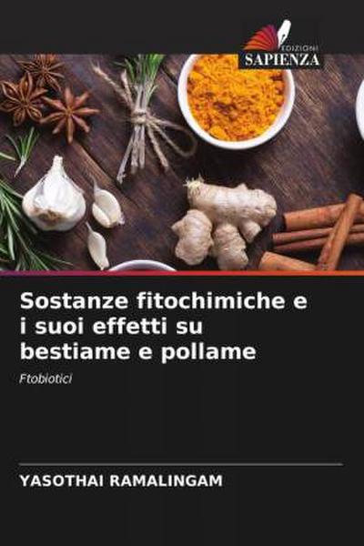 Sostanze fitochimiche e i suoi effetti su bestiame e pollame