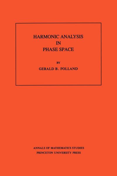 Harmonic Analysis in Phase Space