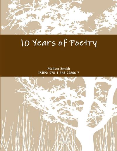 10 Years of Poetry