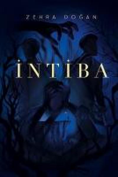 Dogan, Z: Intiba