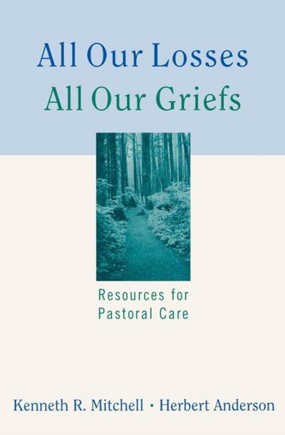 All Our Losses, All Our Griefs