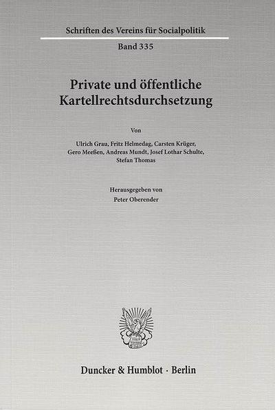 Private und öffentliche Kartellrechtsdurchsetzung.