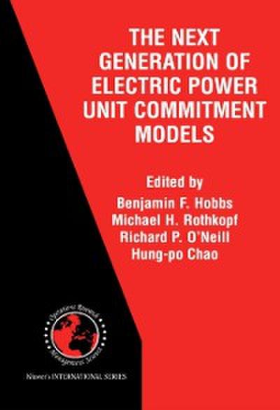 Next Generation of Electric Power Unit Commitment Models