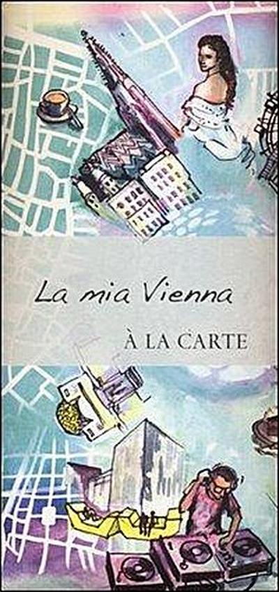 Mia Vienna. À la carte