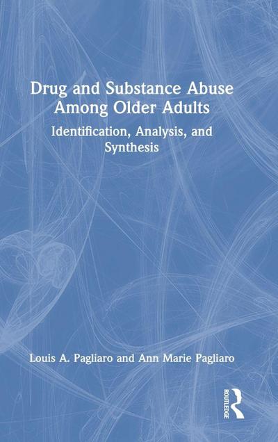 Drug and Substance Abuse Among Older Adults