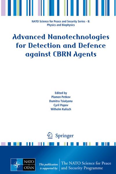 Advanced Nanotechnologies for Detection and Defence Against Cbrn Agents