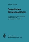 Gewalttaten Geistesgestörter