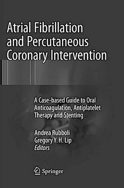 Atrial Fibrillation and Percutaneous Coronary Intervention