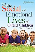On the Social and Emotional Lives of Gifted Children