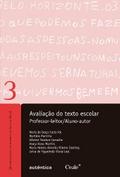 Avaliação do texto escolar - Professor-leitor/Aluno-autor