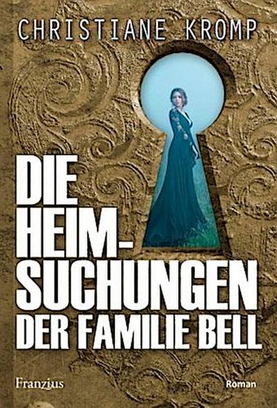Die Heimsuchungen der Familie Bell