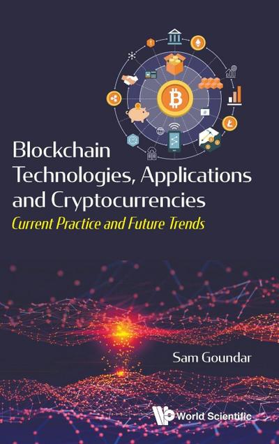 BLOCKCHAIN TECHNOLOGIES, APPLICATIONS AND CRYPTOCURRENCIES