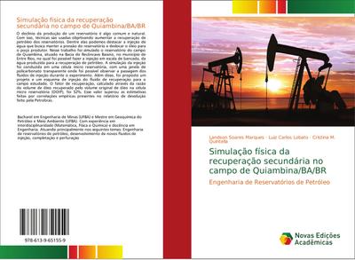 Simulação física da recuperação secundária no campo de Quiambina/BA/BR