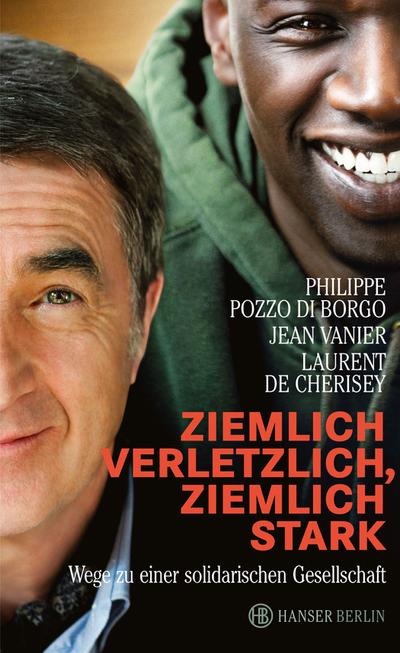 Ziemlich verletzlich, ziemlich stark: Wege zu einer solidarischen Gesellschaft