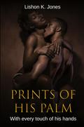 Prints of His Palm