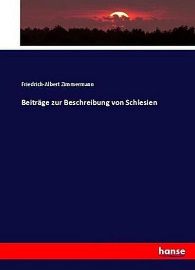 Beiträge zur Beschreibung von Schlesien