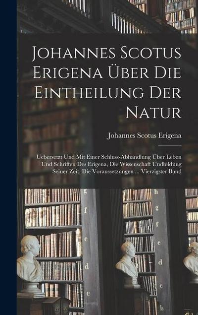 Johannes Scotus Erigena Über Die Eintheilung Der Natur
