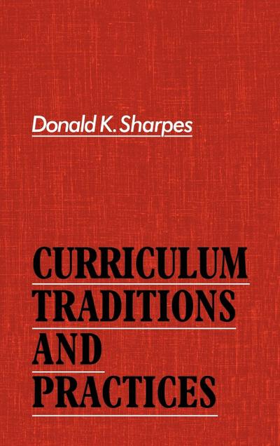 Curriculum Traditions and Practices