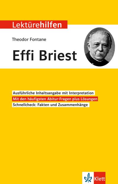 Klett Lektürehilfen Theodor Fontane, Effi Briest: Interpretationshilfe für Oberstufe und Abitur