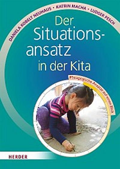 Der Situationsansatz in der Kita