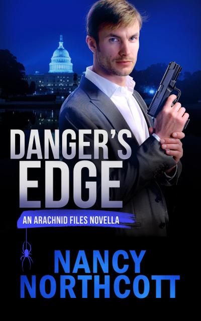 Danger’s Edge (The Arachnid Files)