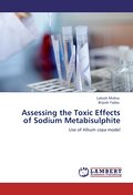 Assessing the Toxic Effects of Sodium Metabisulphite