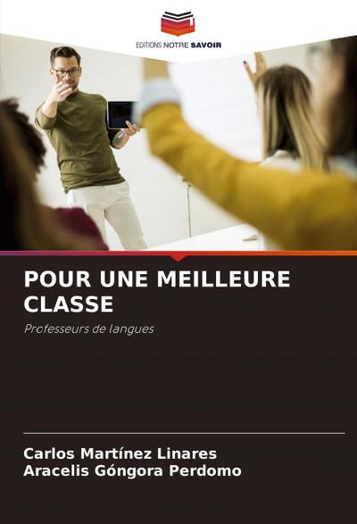 POUR UNE MEILLEURE CLASSE