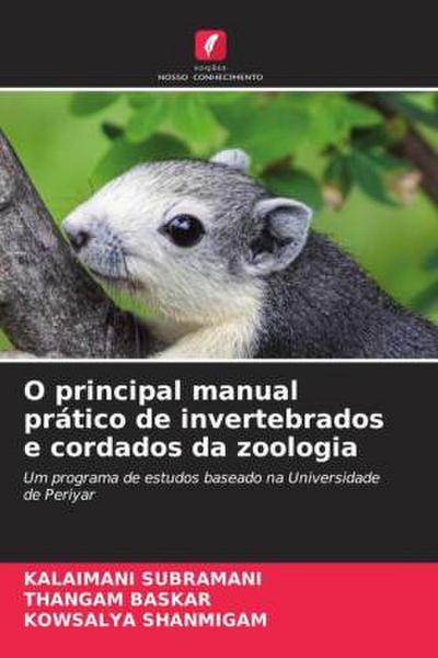 O principal manual prático de invertebrados e cordados da zoologia