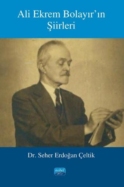 Ali Ekrem Bolayirin Siirleri