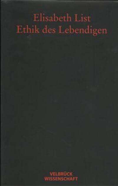 Ethik des Lebendigen